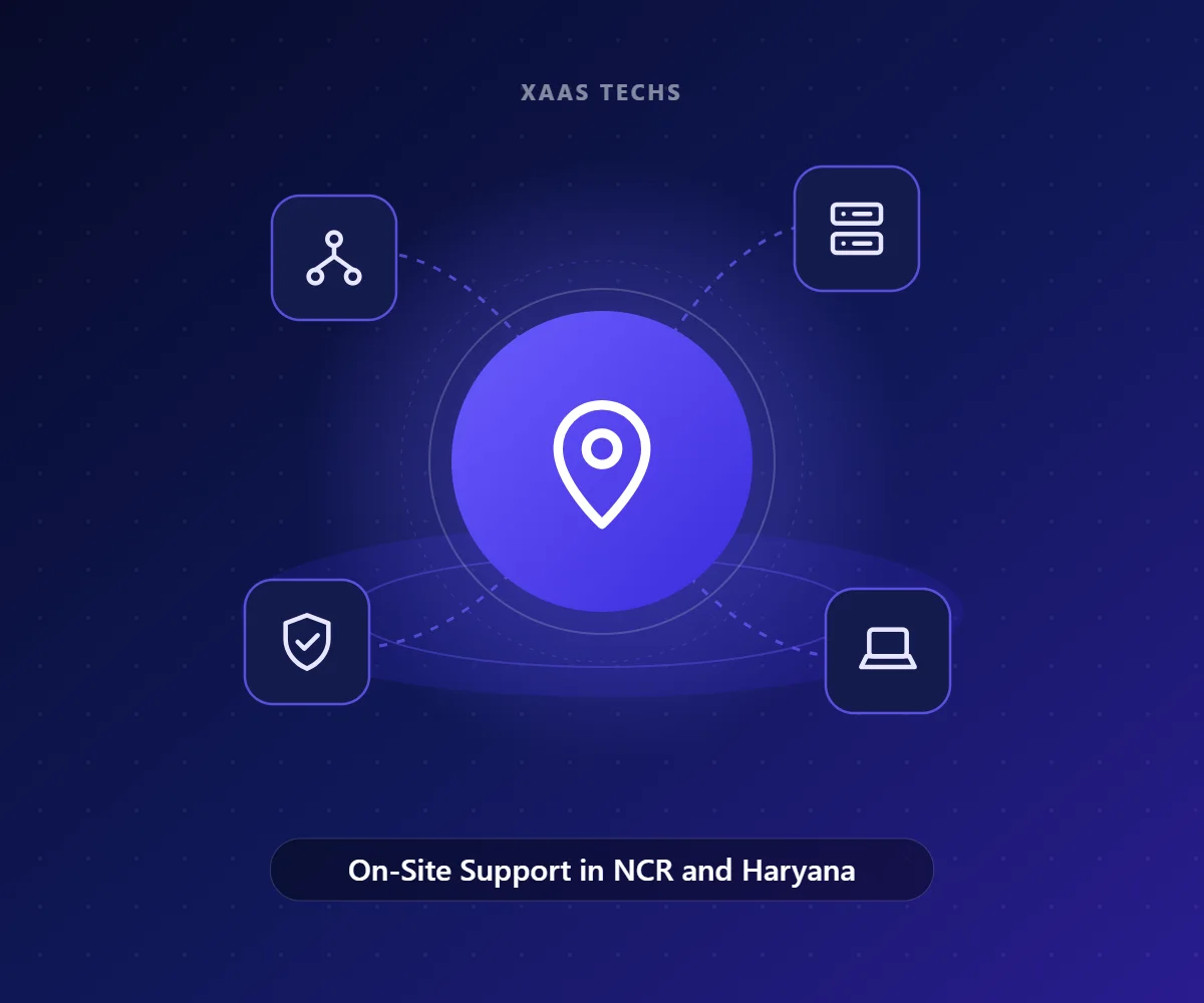 On-Site Support in NCR and Haryana – Managed IT Support & Networking by Xaas Techs